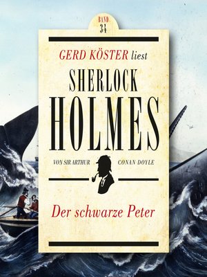 cover image of Der schwarze Peter--Gerd Köster liest Sherlock Holmes, Band 34